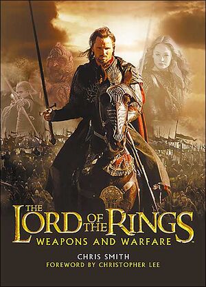 The Lord of the Rings - Weapons and Warfare.jpg